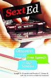 Sext Ed: Obscenity versus Free Speech in Our Schools