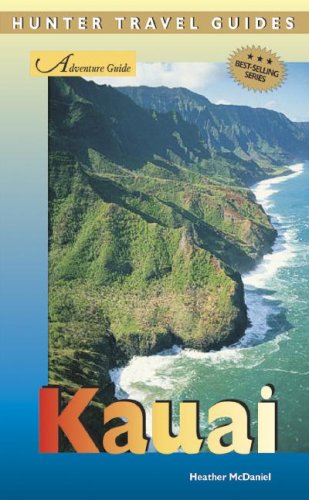 Adventure Guide Kauai (Adventure Guides Series) (Adventure Guides Series) (Adventure Guides Series) (Adventure Guides Series) (Adventure Guide to Kauai)