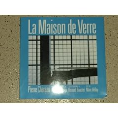 ガラスの家:ダルザス邸 La Maison de Verre／Pierre Chareau