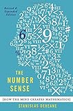 The number sense : how the mind creates mathematics