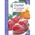 Crochet : Des chaussons pour b�b�