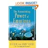 The Astonishing Power of Emotions: Let Your Feelings Be Your Guide [With CD]