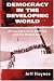 Democracy in the Developing World: Africa, Asia, Latin America and the Middle East