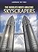 The World's Most Amazing Skyscrapers (Landmark Top Tens: Raintree Perspectives)