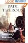 The Great Railway Bazaar: By Train Through Asia
