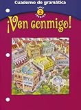 Ven Conmigo: Cuaderno De Gramatica : Holt Spanish 2