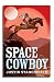 cover of Space Cowboy