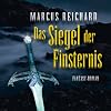 Das Siegel der Finsternis (ungek�rzte Lesung auf 2 MP3-CDs)