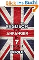 Englisch f�r Anf�nger - In 7 Tagen zum Erfolg (Urlaubsedition)