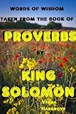 Proverbs of King Solomon (Words of Wisdom)