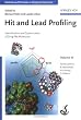 Hit and Lead Profiling: Identification and Optimization of Drug-like Molecules (Methods and Principles in Medicinal Chemistry, Vol. 43)