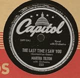 The Last Time I Saw You / What A Deal (1943 10" 78rpm)