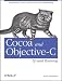 Cocoa and Objective-C: Up and Running: Foundations of Mac, iPhone, and iPod touch programming