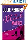 The Manolo Matrix