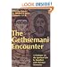 Gethsemani Encounter: A Dialogue on the Spiritual Life by Buddhist and Christian Monastics