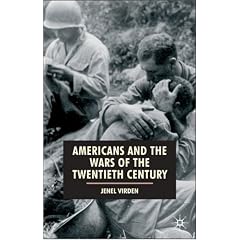 Americans and the Wars of the Twentieth Century (American History in Depth)