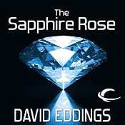 The Sapphire Rose: The Elenium, Book 3 | [David Eddings]