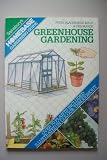 Greenhouse Gardening. (Sainsbury Homebase Gardening Guide)