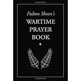 Fulton Sheen's Wartime Prayer Book