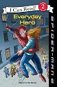 Spider-Man 2: Everyday Hero (I Can Read Book 2)