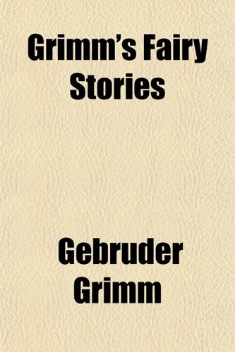 Grimm's Fairy Stories