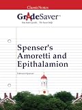 GradeSaver (TM) ClassicNotes Spensers Amoretti and Epithalamio