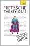 Nietzsche - The Key Ideas: Teach Yourself