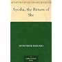 Ayesha, the Return of She by Henry Rider Haggard