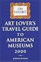 On Exhibit: Art Lover's Travel Guide to American Museums 2000