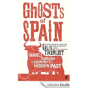 Ghosts of Spain: Travels Through a Country's Hidden Past