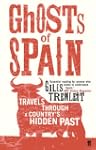 Ghosts of Spain: Travels Through a Co...