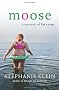 Moose: A Memoir of Fat Camp