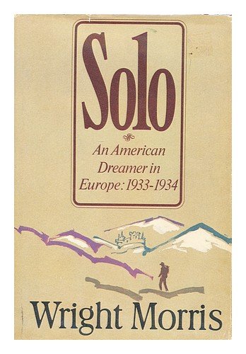 Solo: An American Dreamer in Europe, 1933-34