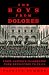 The Boys from Dolores: Fidel Castro's Classmates from Revolution to Exile