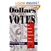 Dollars And Votes