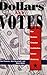 Dollars and Votes: How Business Campaign Contributions Subvert Democracy
