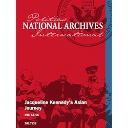Jacqueline Kennedy's Asian Journey