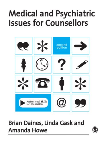 Medical and Psychiatric Issues for Counsellors (Professional Skills for Counsellors Series)