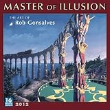 51eIBR1vzTL. SL160  Master of Illusion Calendar: The Art of Rob Gonsalves   [CAL 2012 MASTER OF ILLUSION] [Calendar]