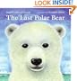 The Last Polar Bear (Laura Geringer Books)