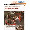 How To Repair Your Pickup or SUV (Motorbooks Workshop)
