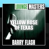 Lounge Masters: Yellow Rose of Texas