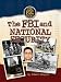 The FBI and National Security (The Fbi Story)