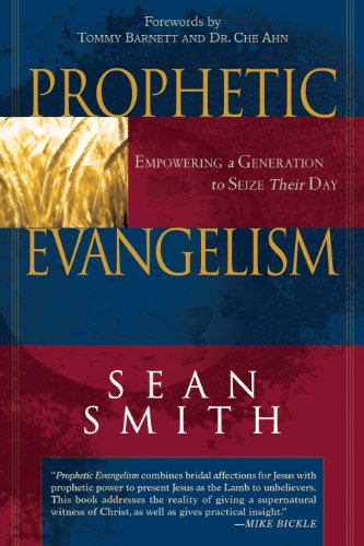 Prophetic Evangelism: Empowering a Generation to Seize Their Day