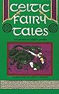Celtic Fairy Tales