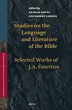 Studies on the language and literature of the Bible : selected works of J.A. Emerton