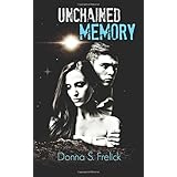 unchained memory the interstellar rescue series volume 1