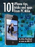 101 iPhone Tips, Tricks and Apps from PC Mike