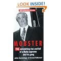 Mobster: The Improbable Rise and Fall of John Gotti and His Gang