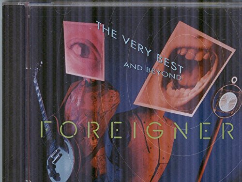 Foreigner - Very Best of & Beyond - Zortam Music